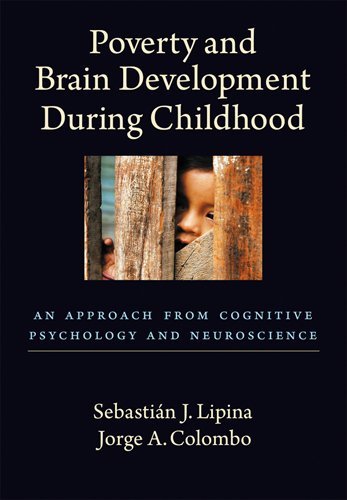Poverty and Brain Development During Childhood: An Approach from Cognitive Psychology and Neuroscience,Used