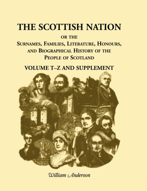 The Scottish Nation Volume TZ and Supplement,Used