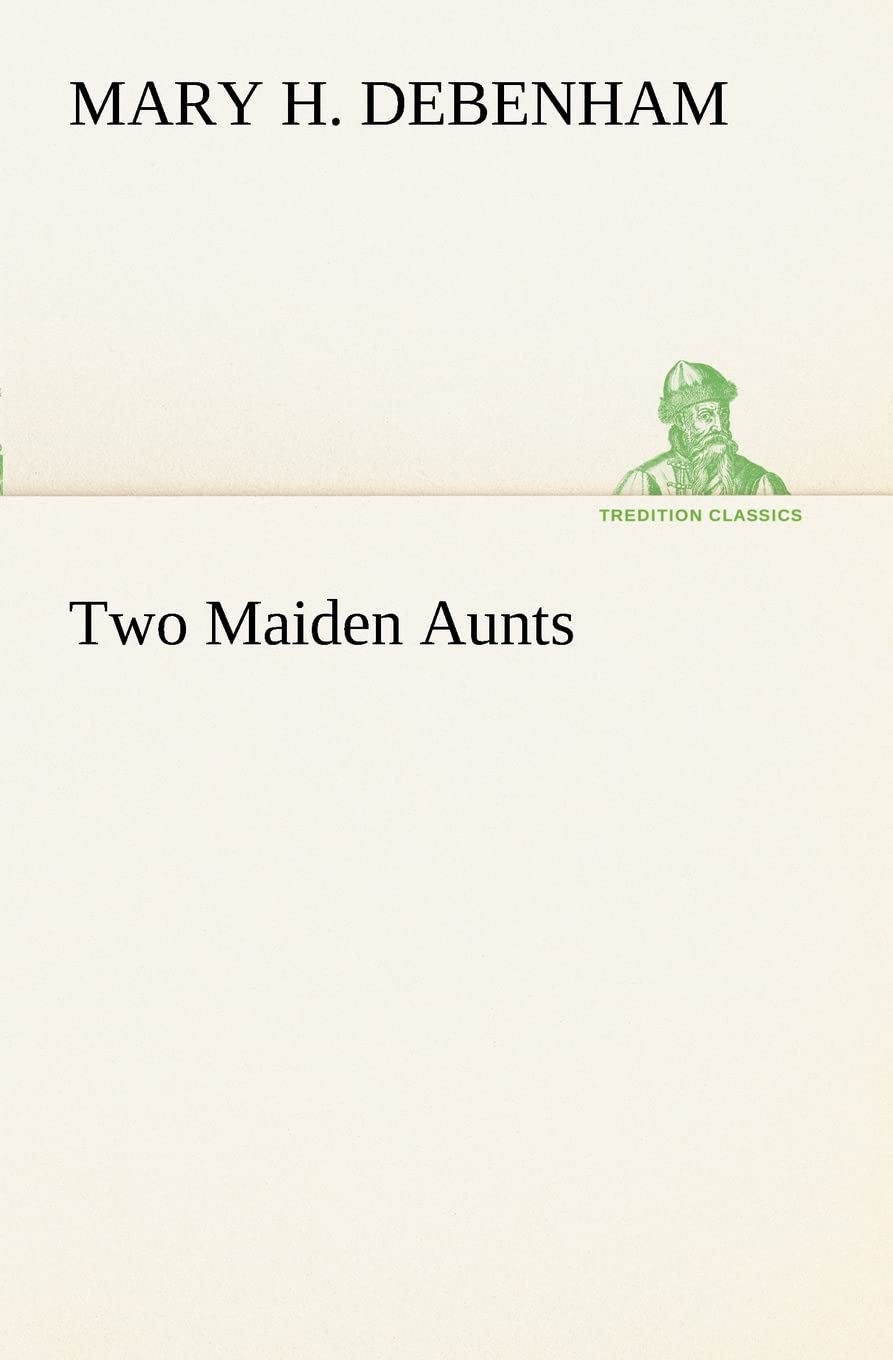 Two Maiden Aunts,Used