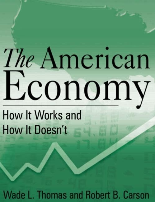 The American Economy: How it Works and How it Doesn't,Used