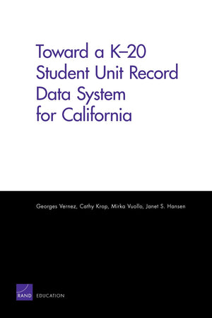 Toward A K20 Student Unit Record Data System For California,Used