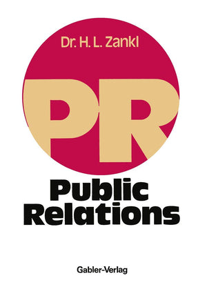 Public Relations: Leitfaden fr die Unternehmens, Verbands und Verwaltungspraxis (German Edition),Used