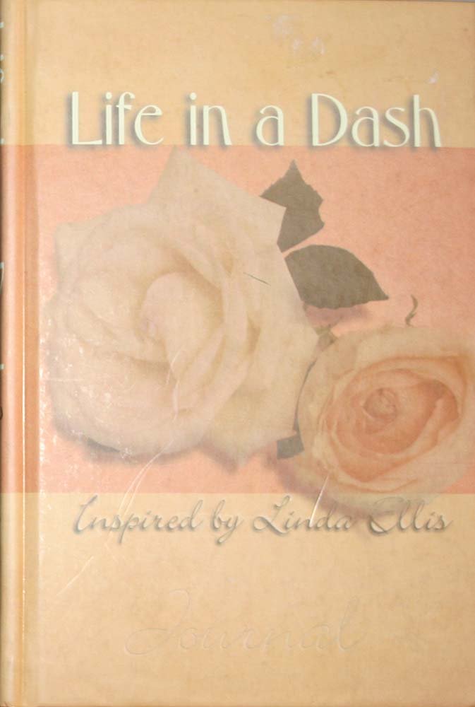 Life in a Dash: Journal,Used