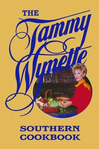 Tammy Wynette Southern Cookbook, The