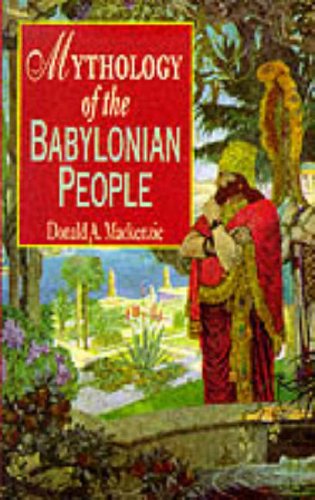Mythology of the Babylonian People,Used