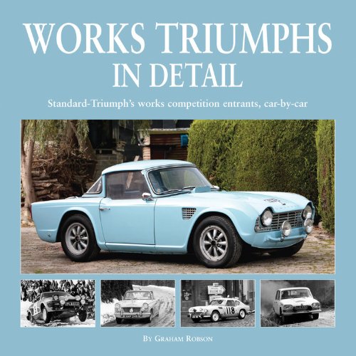 Works Triumphs In Detail: Standardtriumph'S Works Competition Entrants, Carbycar