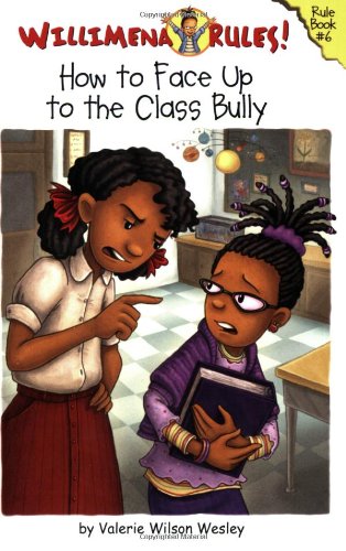 Willimena Rules! Rule Book #6: How to Face Up to the Class Bully (Willimena Rules!, 6),Used
