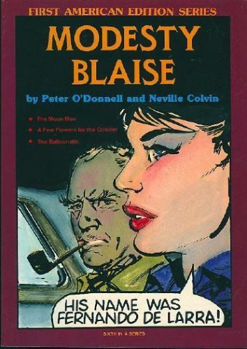 Modesty Blaise: The Moon Man, a Few Flowers for the Colonel, the Balloonatic (The Comic Strip Series),Used