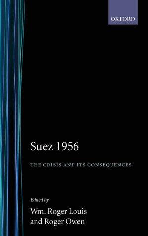 Suez 1956: The Crisis and Its Consequences,Used