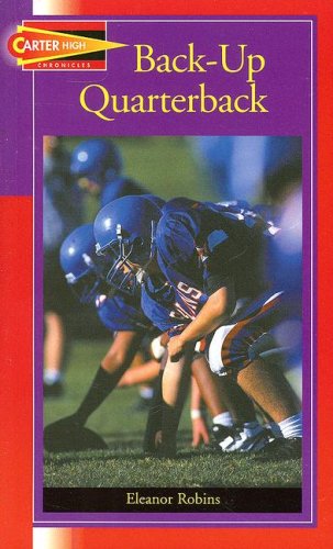 Backup Quarterback (Carter High Chronicles (Highinterest Readers)),Used