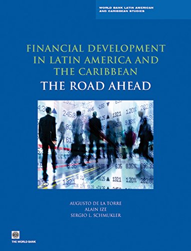 Financial Development In Latin America And The Caribbean: The Road Ahead (Latin America And Caribbean Studies),New