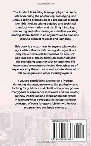 The Product Marketing Manager: Responsibilities and Best Practices in a Technology Company,Used