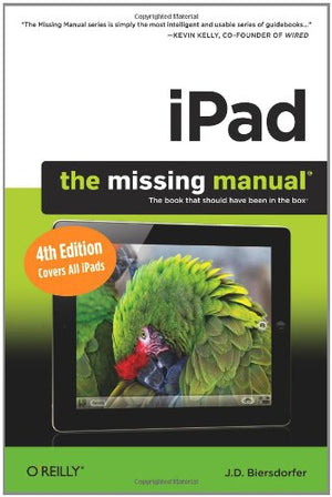 Ipad: The Missing Manual