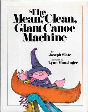 The Mean, Clean, Giant Canoe Machine,Used