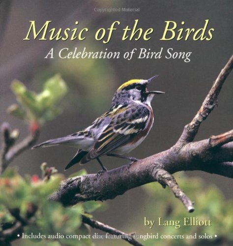 Music of the Birds: A Celebration of Bird Song,Used