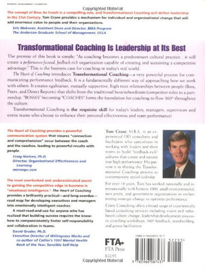 The Heart of Coaching: Using Transformational Coaching to Create a HighPerformance Coaching Culture,New