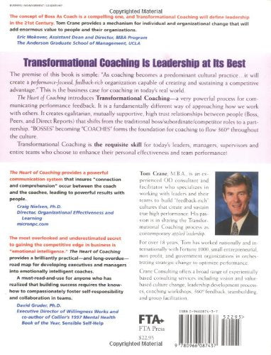 The Heart of Coaching: Using Transformational Coaching to Create a HighPerformance Coaching Culture,New