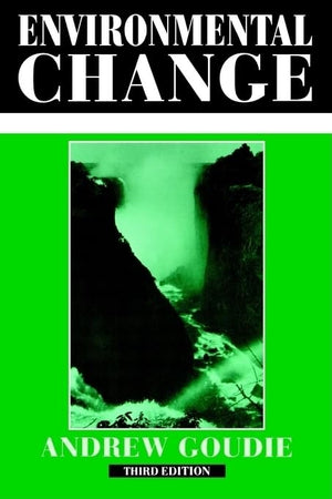 Environmental Change (Contemporary Problems In Geography)