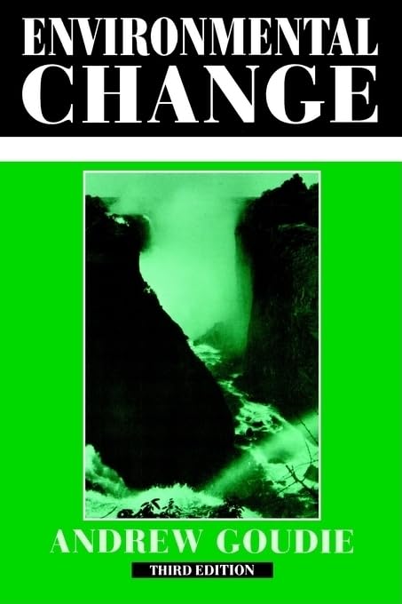Environmental Change (Contemporary Problems In Geography)
