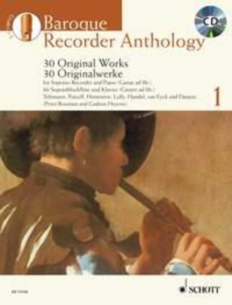 Baroque Recorder Anthology  Vol. 1: 30 Works Soprano Recorder and Piano (Guitar ad lib.) with a CD of,New