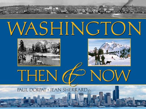 Washington Then & Now,New