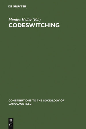 Codeswitching: Anthropological and Sociolinguistic Perspectives (Contributions to the Sociology of Language [CSL], 48),Used