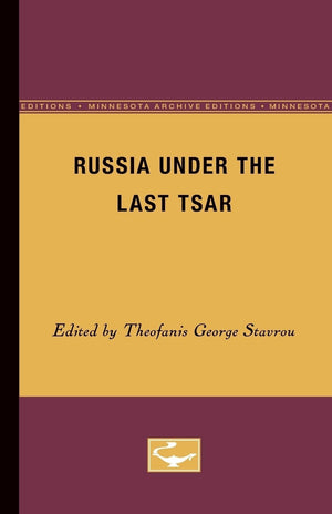 Russia Under The Last Tsar (Minnesota Paperbacks),New
