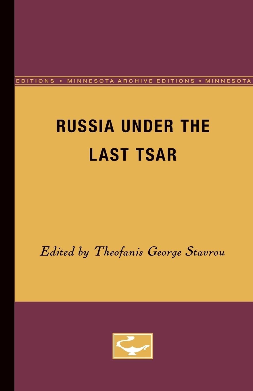 Russia Under The Last Tsar (Minnesota Paperbacks),New