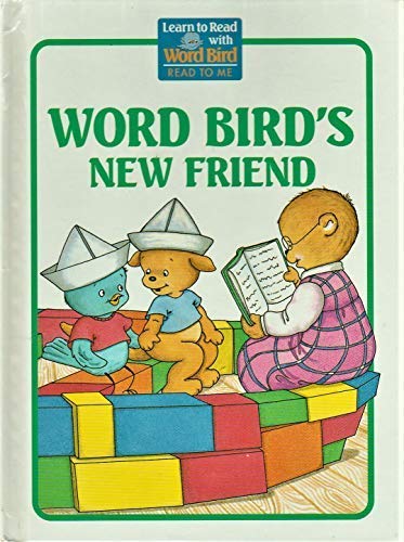 Word Bird's New Friend (School Day Books),Used
