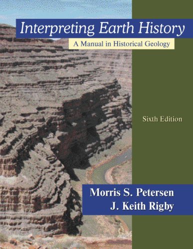 Interpreting Earth History: A Manual in Historical Geology,Used