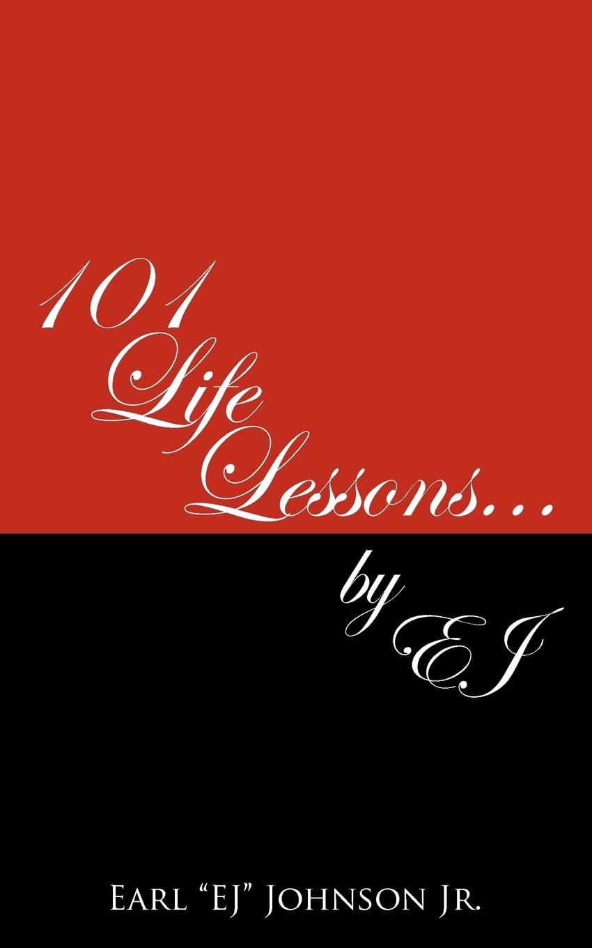 101 Life Lessons . . . By Ej,Used