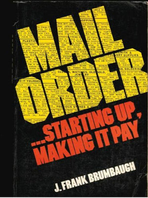 Mail OrderStarting Up, Making It Pay,Used