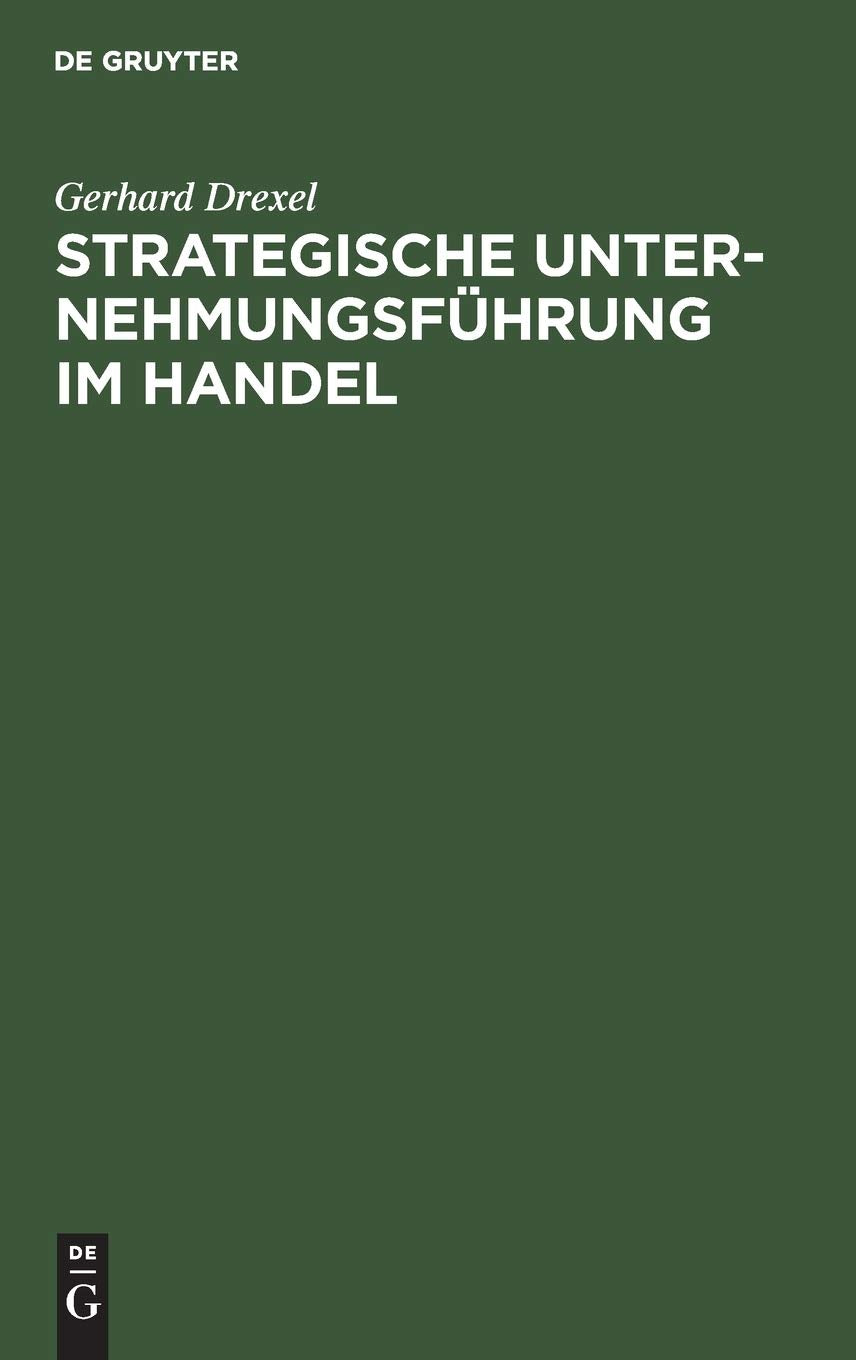 Strategische Unternehmungsfhrung Im Handel (German Edition),Used