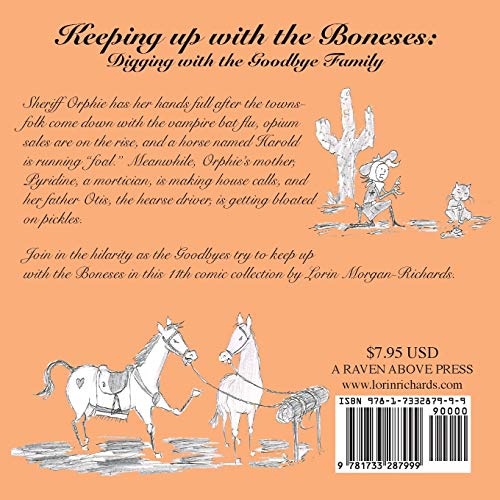 Keeping up with the Boneses: Digging with the Goodbye Family,Used