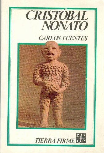 Cristobal Nonato / Christopher Unborn (Spanish Edition),Used