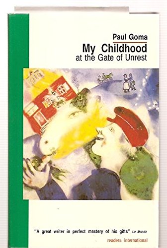 My Childhood at the Gate of Unrest: Romanian Memoir,Used