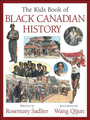 The Kids Book of Black Canadian History,New