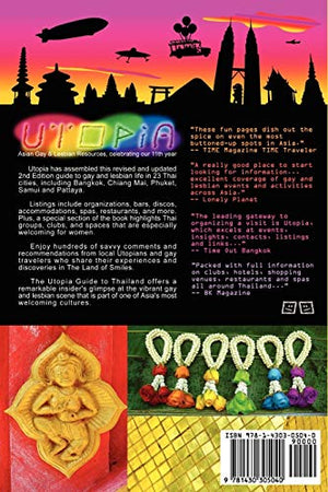 Utopia Guide to Thailand (2nd Edition) : the Gay & Lesbian Scene in 23 Cities Including Bangkok, Chiang Mai, Pattaya & Phuket,Used