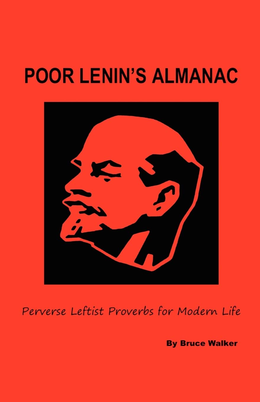 Poor Lenin'S Almanac: Perverse Leftist Proverbs For Modern Life,Used