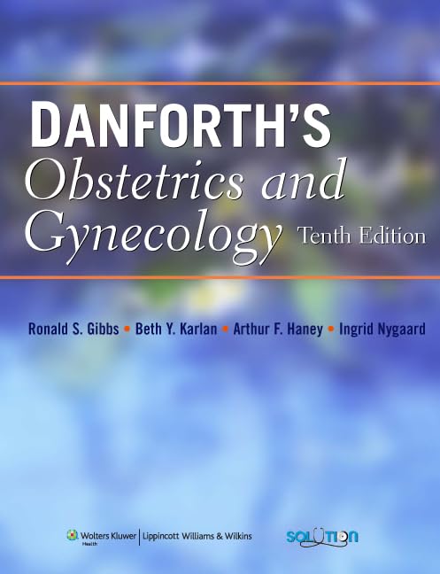 Danforth's Obstetrics and Gynecology,New