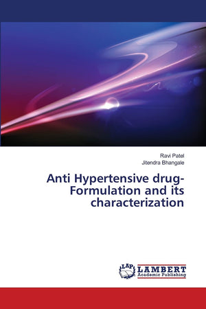 Anti Hypertensive drug Formulation and its characterization,Used