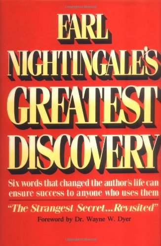 Earl Nightingale's Greatest Discovery: 'The Strangest Secret...Revisited' (Pma Book Series),Used