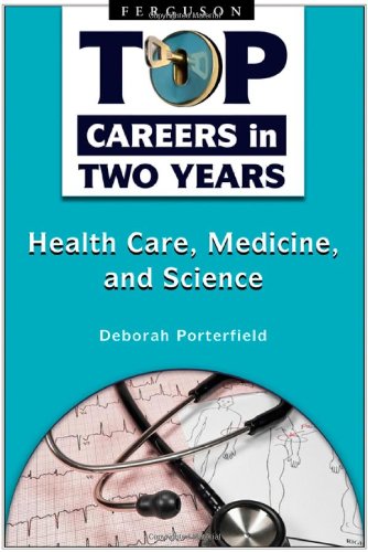 Healthcare, Medicine, and Science (Top Careers in Two Years),Used