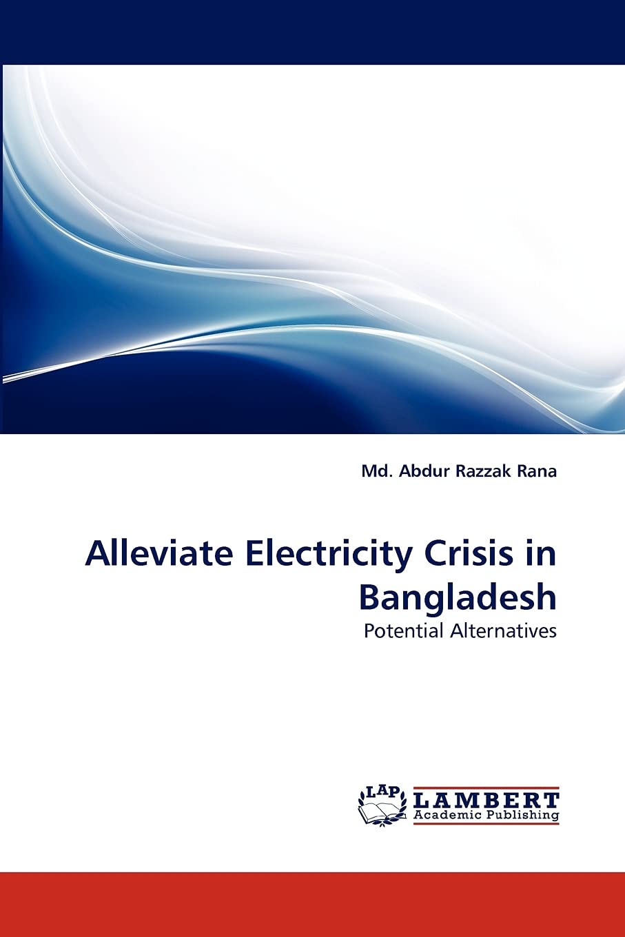 Alleviate Electricity Crisis in Bangladesh: Potential Alternatives,Used