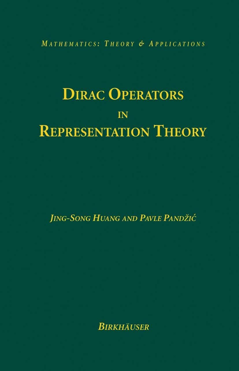 Dirac Operators In Representation Theory (Mathematics: Theory & Applications),Used