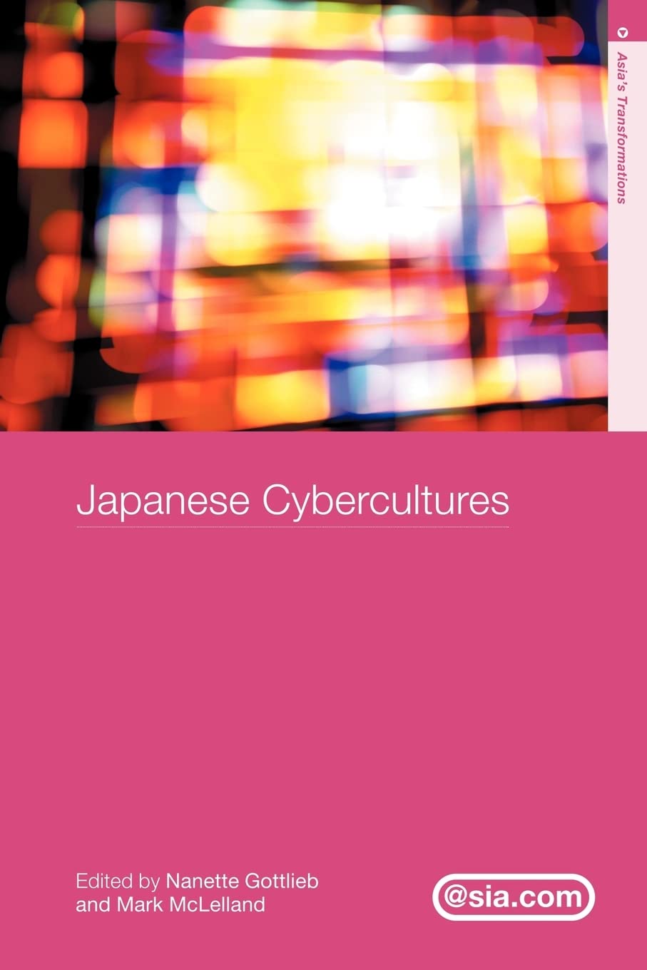 Japanese Cybercultures (Asia'S Transformations/Asia.Com),Used