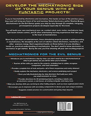 Mechatronics For The Evil Genius: 25 Buildityourself Projects,New