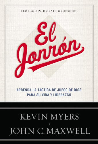 El Jonrn / Home Run: Aprenda La Tctica De Juego De Dios Para Su Vida Y Liderazgo / Learn God'S Game Plan For Life And Leadership
