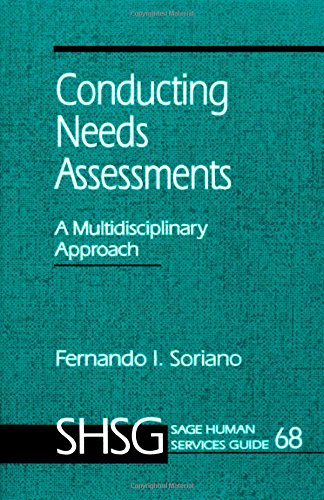 Conducting Needs Assessments: A Multidisciplinary Approach (SAGE Human Services Guide 68),Used