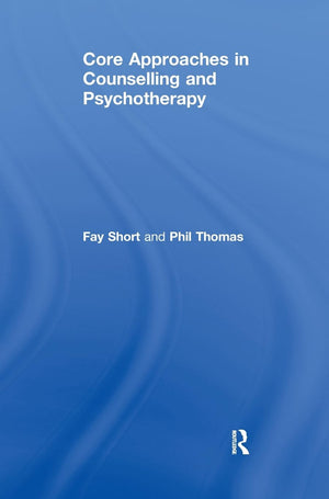 Core Approaches in Counselling and Psychotherapy,Used